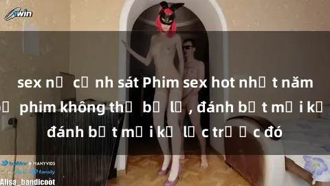 sex nữ cảnh sát Phim sex hot nhất năm  Top những bộ phim không thể bỏ lỡ, đánh bật mọi kỷ lục trước đó