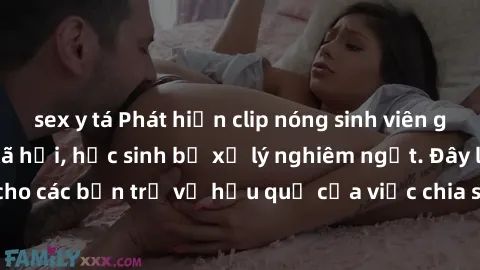 sex y tá Phát hiện clip nóng sinh viên gây sốt trên mạng xã hội, học sinh bị xử lý nghiêm ngặt. Đây là cảnh giác cho các bạn trẻ về hậu quả của việc chia sẻ thông tin trái phép trên internet.
